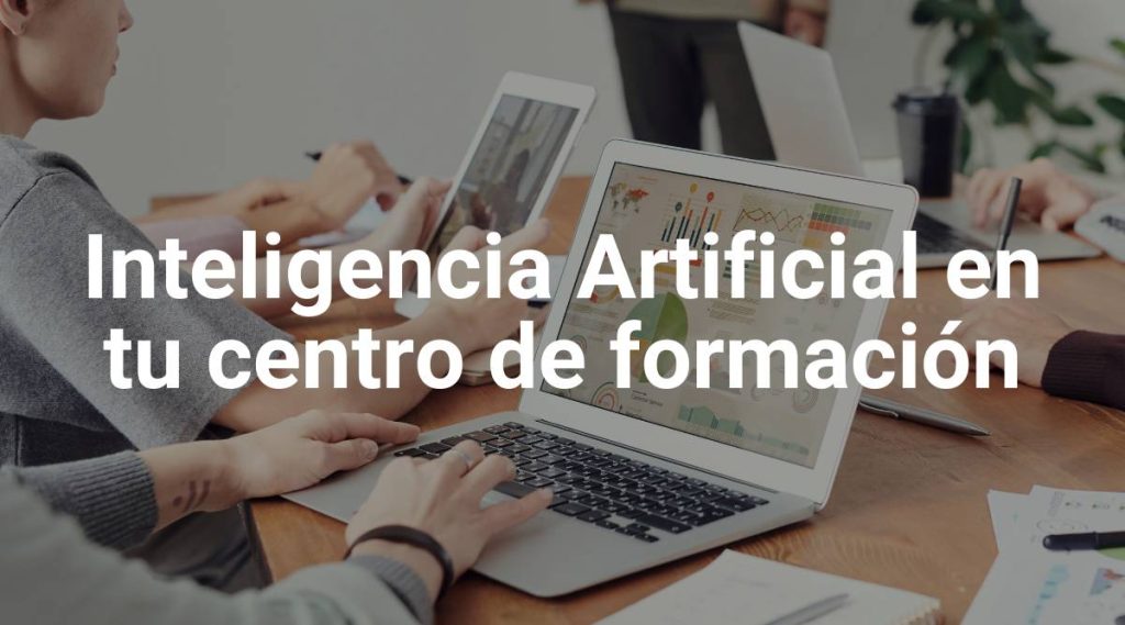 Inteligencia Artificial en tu centro de formación - Cumlaude