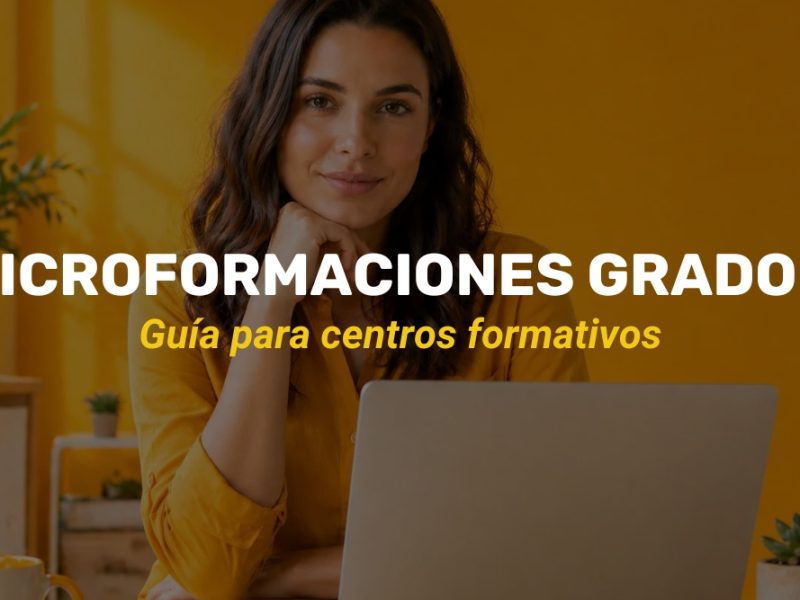 Microformaciones grado A: Guía para centros formativos