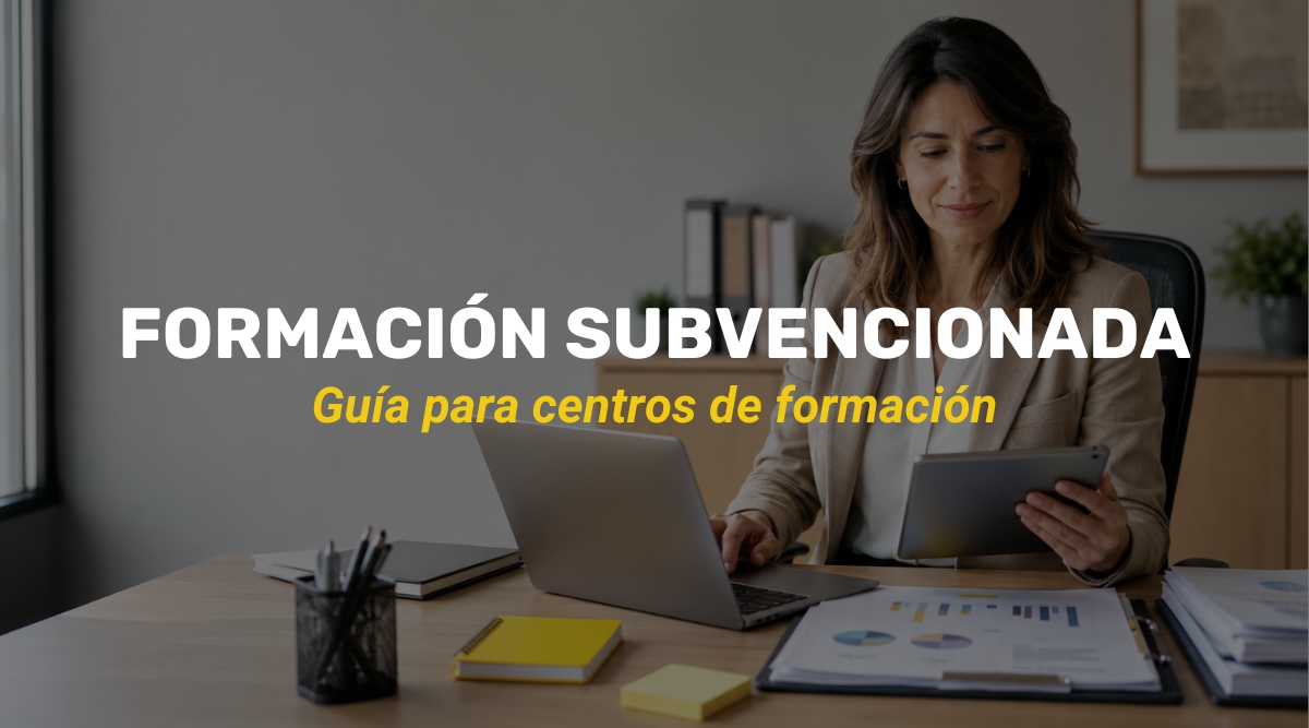 Formación subvencionada guia para centros de formación